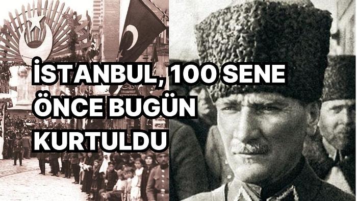 İstanbul'un Kurtuluşu'nun 100. Yılında, TBMM Ordusu'nun İstanbul'a Giriş Hikayesini Mutlaka Okumalısınız