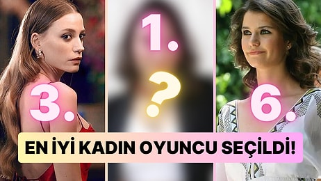 Onedio Okuyucuları Seçti! İşte En İyi 10 Kadın Oyuncu