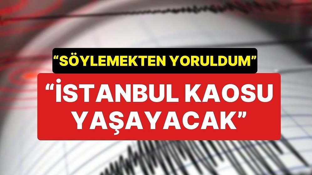 Naci Görür, New York Times’a Konuştu: “İstanbul Kaosu Yaşayacak”