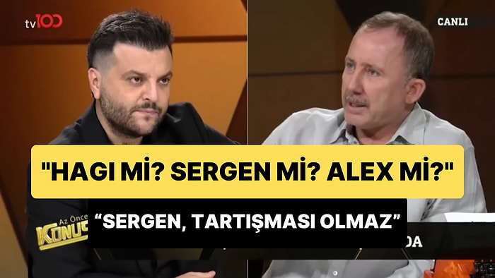 Sergen Yalçın, 'Sergen mi? Hagi mi? Alex mi?' Sorusunu Cevapladı: 'Sergen, Tartışması Olmaz'