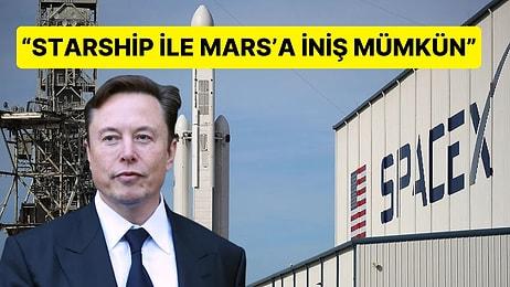 SpaceX İlk Büyük Mars Görevine Hazırlanıyor: Elon Musk, Starship Roketinin Mars için Hazır Olduğunu Duyurdu!