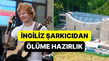 Shape Of You Şarkısıyla Rekorlar Kıran Ed Sheeran, Evinin Bahçesine Kendi Mezarını Kazmış