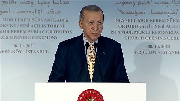 Cumhurbaşkanı Recep Tayyip Erdoğan, Yeşilköy'deki Mor Efrem Süryani Kadim Ortodoks Kilisesinin açılış töreninde Ortadoğu'da yeniden yükselen tansiyonla ilgili konuştu.