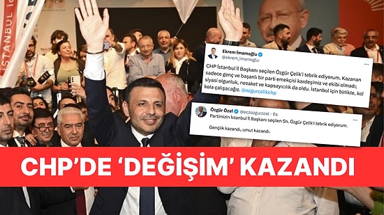 CHP'de 'Değişim' Kazandı: İstanbul İl Başkanı Özgür Çelik Seçildi