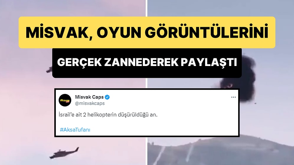 Misvak, Arma 3 Oyunundan Görüntüleri 'İsrail'e Ait 2 Helikopterin Düşürüldüğü An' Diyerek Paylaştı