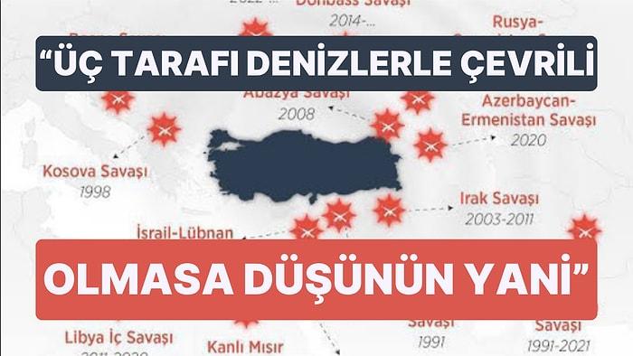 Türkiye'nin Jeopolitik Konumu: Son 30 Yılda Etrafımızda Yaşananlar "Coğrafya Gerçekten Kader" Dedirtti