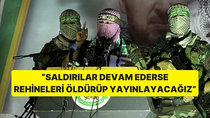 Hamas'ın Tehdidi Tüyleri Ürpertti: "Saldırılar Sürerse Her Bir Rehineyi Öldürüp Canlı Yayınlayacağız"