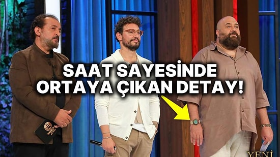 MasterChef'te Somer Şef'in Saatini Ekranda Gören Dikkatli İzleyiciler Önemli Bir Detayı Ortaya Çıkardı!