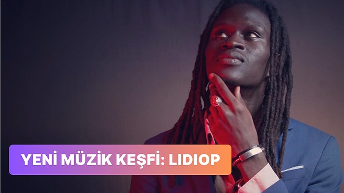 Bambaşka Bir Ses: Lidiop'un Sizi Ayrı Bir Evrene Işınlayacak 14 Şarkısı