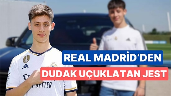 Real Madrid Oyuncularına Son Model Araba Hediye Edildi! Arda Güler'in Aracının Fiyatı Dudak Uçuklattı