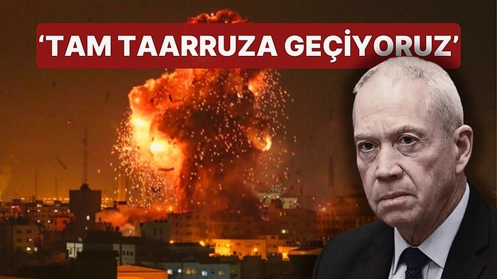 İsrail Savunma Bakanı'ndan Kritik Açıklama! 'Tam Taarruza Geçiyoruz'