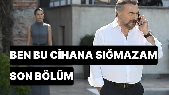 Ben Bu Cihana Sığmazam 40. Bölüm İzle: Ben Bu Cihana Sığmazam Son Bölüm Tek Parça Full İzle