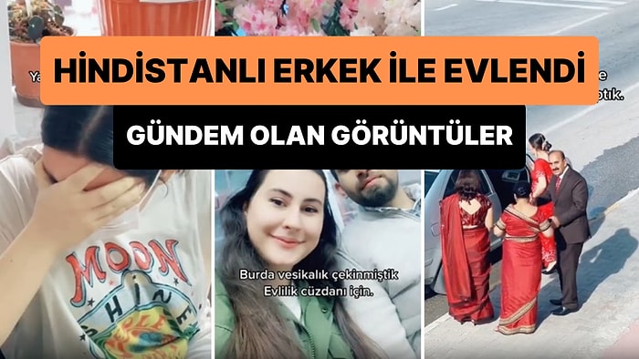 Hindistanlı Bir Erkek ile Evlenen Kadının Gündem Olan Paylaşımı