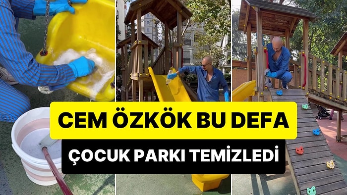 Arkadaşı, 'Çocuğumu Götürdüğüm Park Çok Kirli' Dediği İçin Çocuk Parkını Bir Güzel Temizleyen Cem Özkök