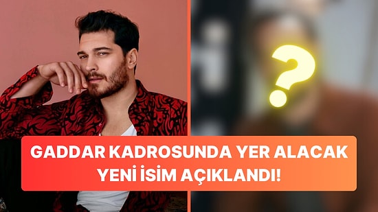 Çağatay Ulusoy'un Yer Aldığı Yeni Dizi Gaddar'a Sürpriz Bir İsim Dahil Oldu!
