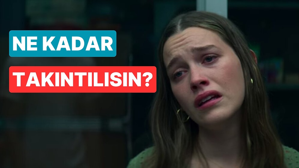 Yüzde Kaç Takıntılısın?