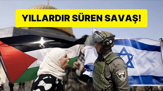Savaşın Beşinci Günü: İsrail ile Filistin Neden Savaşıyor?