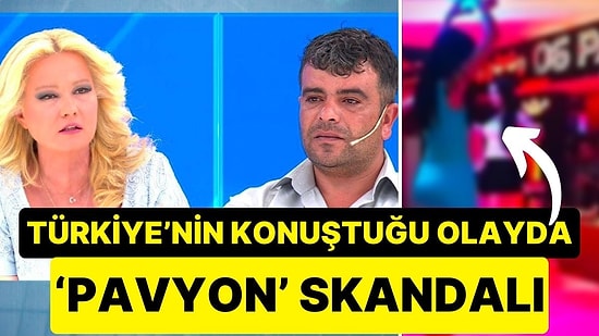 Müge Anlı’da Araştırılan ‘Bedriye Kılıç’ Olayında Bir Skandal Daha: Karısı Kaybolduktan Sonra Pavyona Gitmiş!