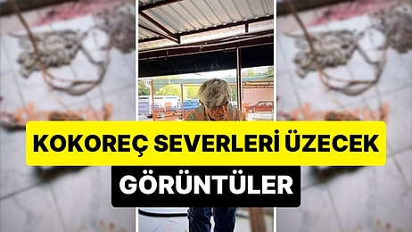 Kokoreç Severler Bir Miktar Üzülecek: Kokoreç Üretim Tesisinde Kaydedilen Görüntüler Gündem Oldu!