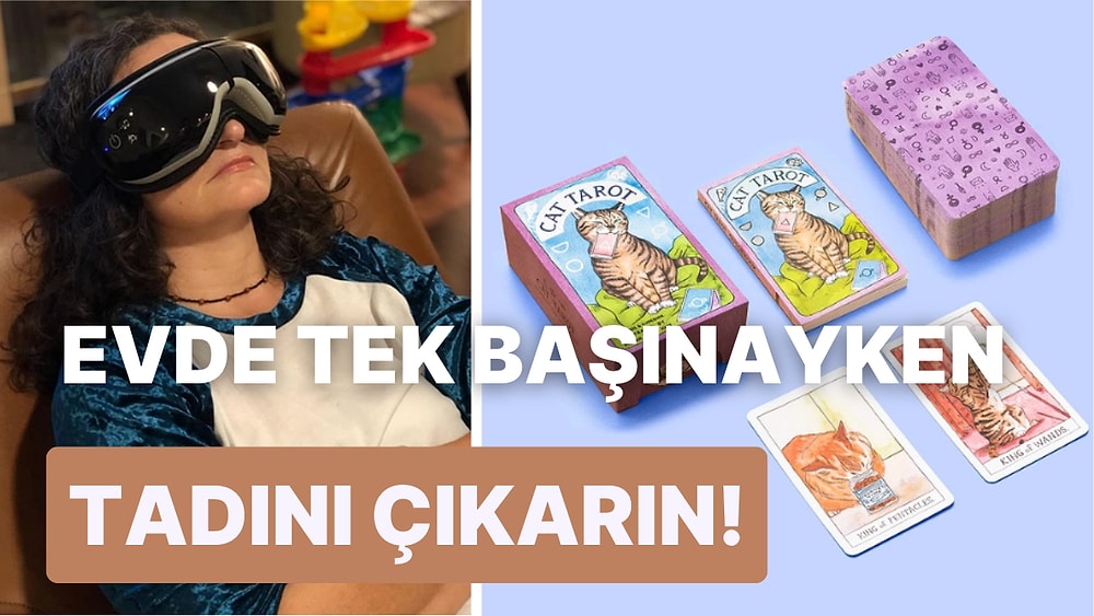 En İyi Arkadaşı Kendisi Olanlar İçin Eğlenceli 13 Öneri