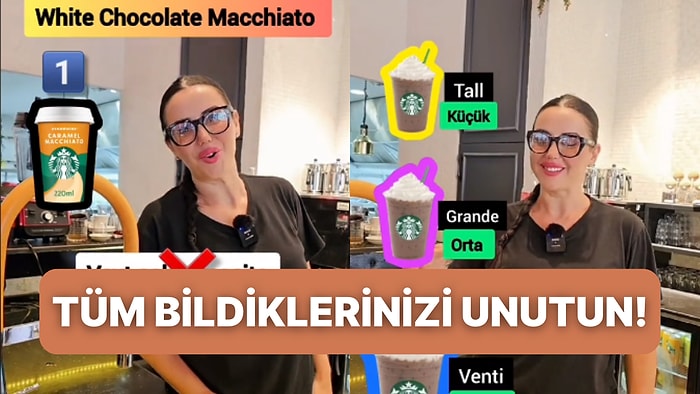 Bir TikTok Kullanıcısı Bilmeyenler ve Zorlananlar İçin "Starbucks Dili ve Edebiyatı"nı Öğretti!