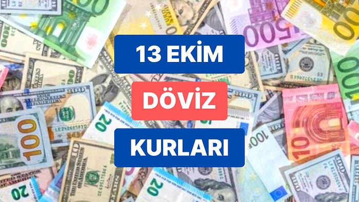 13 Ekim 2023 Güncel Döviz Kuru USD Fiyatı: Bugün Dolar Fiyatı Ne Kadar? 1 Dolar Ne Kadar, Kaç TL?