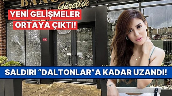 Banu Parlak'a Ait Güzellik Merkezine Saldırının Ayrıntıları Ortaya Çıktı!