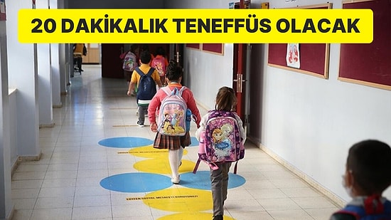 Okullarda Yeni Dönem: En Az Bir Teneffüs 20 Dakika Olacak