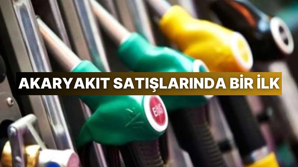 Bir İlk Yaşanıyor: Benzin ve Motorin Zamlarının Satışlara Etkisi