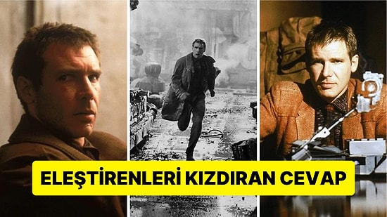 Blade Runner'ı Beğenmeyip Eleştirenlere Yönetmeninden Küfürlü Bir Yanıt Geldi