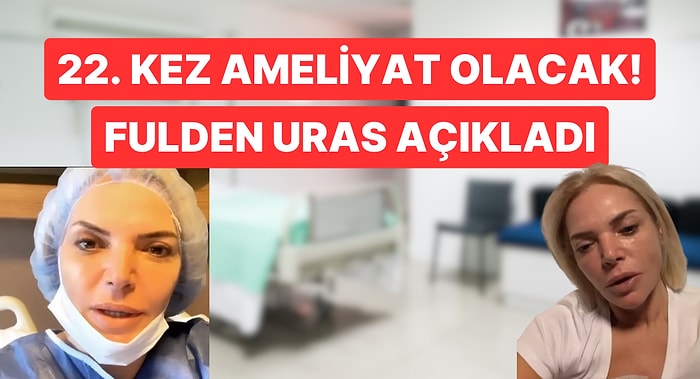 Kanserle Mücadele Eden Fulden Uras Yeniden Ameliyat Olacak!