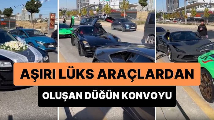 Aşırı Lüks Araçlardan Oluşan Düğün Konvoyu Size Yaşadığınız Hayatı Bir Kez Daha Sorgulatacak!