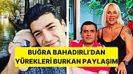 Buğra Bahadırlı’dan Yürekleri Burkan Billur Kalkavan Paylaşımı