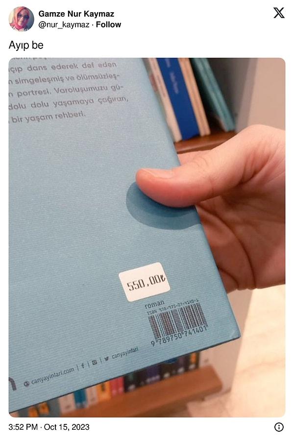 '@nur_kaymaz' adlı Twitter kullanıcısı, bir kitapçıda gördüğü kitap fiyatını isyan ederek paylaştı.