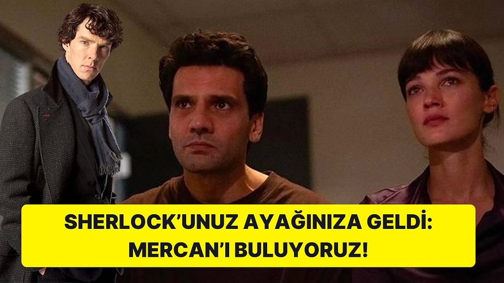 Toplaşın Millet: Yargı'da Mercan'ı Kimin Kaçırdığını Çeşitli Teorileri Birleştirerek Buluyoruz!