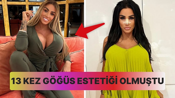 17 Yaşından Beri Sayısız Estetik Ameliyatı Geçiren Katie Price, Kendini Durduramama Nedenini İtiraf Etti