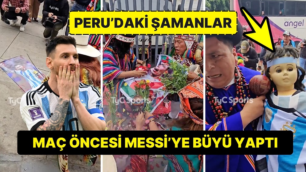 Messi'ye Büyü Yapıyorlar! Peru'da Şamanlar Messi ve Arjantin'i Durdurmak İçin Ayinlere Başladı