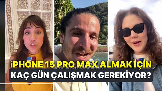 Türkiye İlk Sırada: iPhone 15 Pro Max Almak İçin 6 Ülkede Asgari Ücretliler Ne Kadar Çalışmak Zorunda?