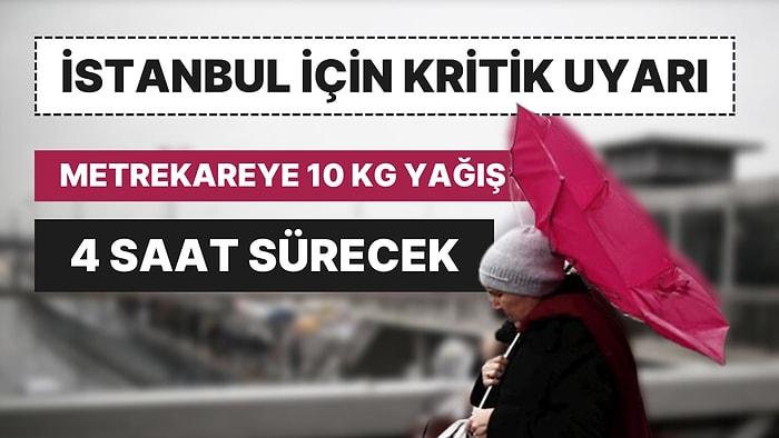 İstanbul İçin Kritik Uyarı: Ulaşımın En Kilit Olduğu Anlarda Sert Yağış Var!