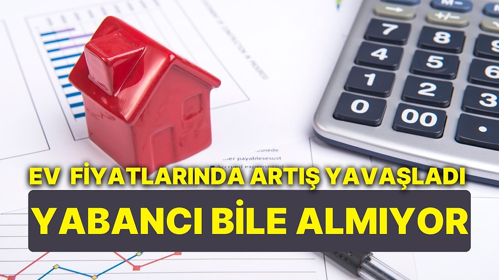 Yabancı Bile Almıyor: Ev Fiyatları Artıyor, Satışlar Düşüyor! Vatandaş Ortak Eve Giriyor