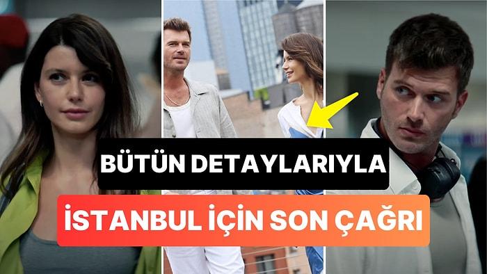 İstanbul İçin Son Çağrı Filminin Konusu Nedir, Oyuncuları Kimler?