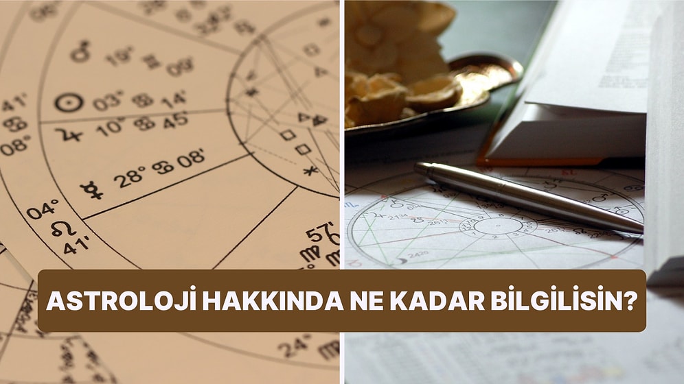 Astrolojiye Ne Kadar Hakimsin?