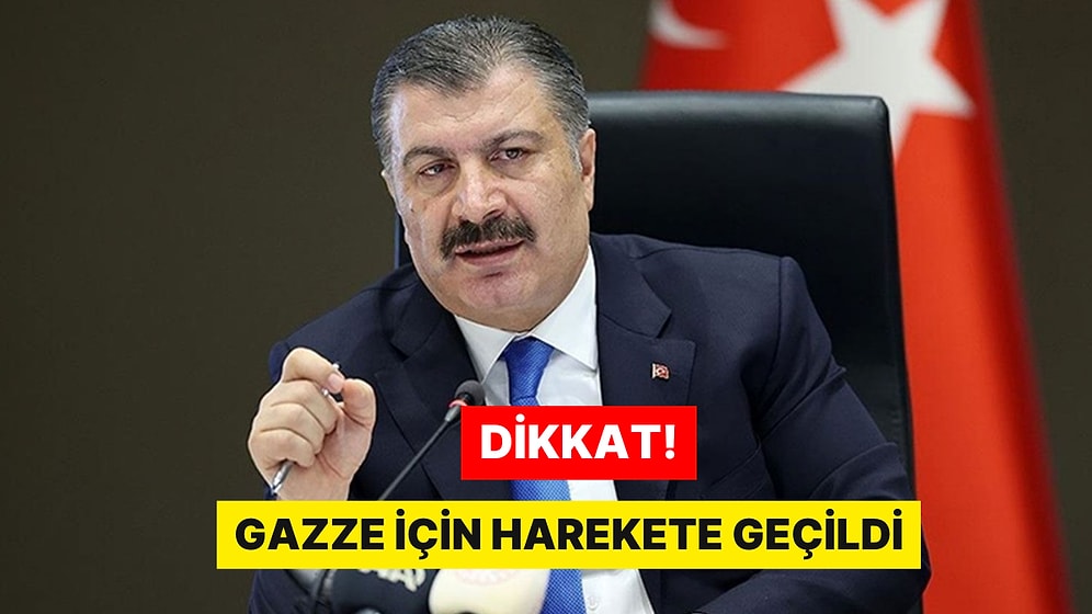 Bakan Koca Duyurdu: Gazze'ye Sağlık Hizmeti İçin Harekete Geçildi