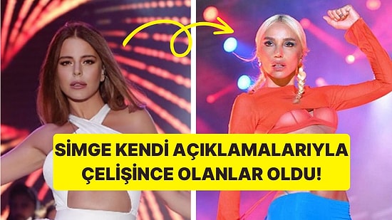 Simge'nin Kendi Sözleriyle Çeliştiği Açıklamaları Sosyal Medyada Olay Oldu!