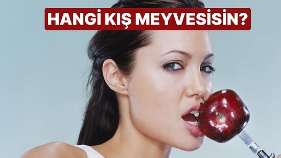 Hangi Kış Meyvesisin?