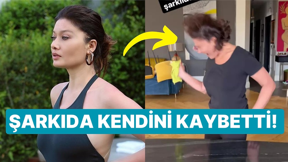 Nurgül Yeşilçay'ın Yarınlar Yokmuşçasına Temizlik Yaparken Kendini Kaybettiği Anlar Güldürdü