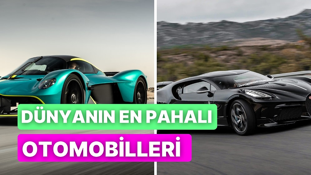 Keşke Bir Tur Atabilsek: Herkesin Hayalini Süsleyen Dünyanın En Pahalı 10 Otomobili