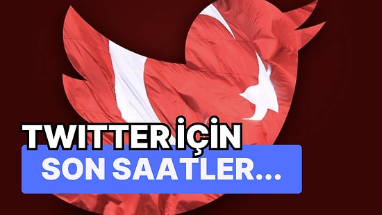 Twitter Bugün Türkiye'de Engelleniyor Olabilir: Profillerinize Erişiminizi Kontrol Edin!