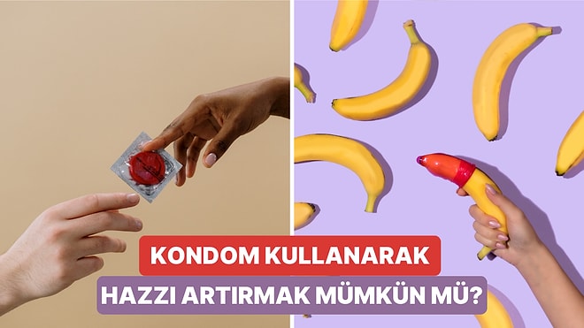 Kondom Kullanmanın Cinsel Sağlığınıza Etkilerini Gösteren 8 Bilgi