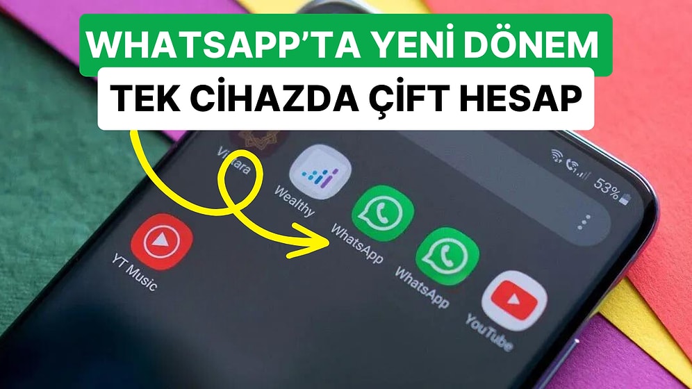 Beklenen Özellik Yolda: WhatsApp, Tek Cihazda İki Farklı Hesabı Aynı Anda Kullanma Özelliğini Duyurdu!